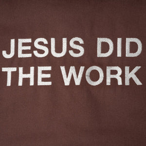 'JESUS DID THE WORK' JACKET - LIGHT WINE